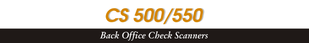 CS 500/550 Back Office Check Scanners